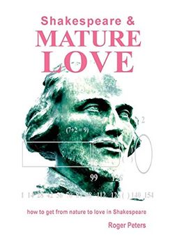 portada Shakespeare & Mature Love: How to get From Nature to Love in Shakespeare (in English)