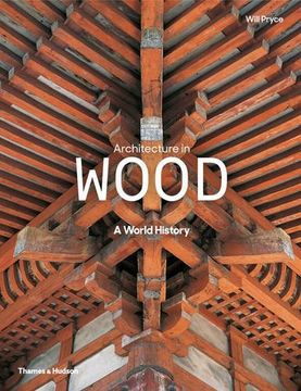 portada Architecture in Wood: A World History