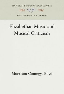 portada Elizabethan Music and Musical Criticism