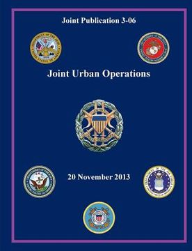 portada Joint Urban Operations (Joint Publication 3-06) (en Inglés)