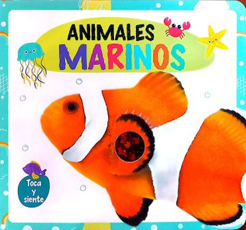 portada TOCA Y SIENTE - ANIMALES MARINOS (in Spanish)