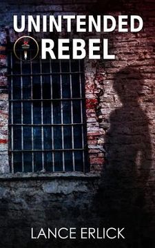 portada Unintended Rebel (en Inglés)