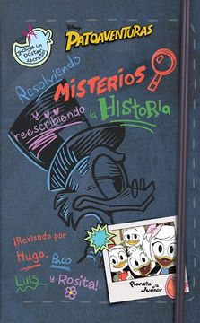 portada Patoaventuras. Resolviendo Misterios y Reescribiendo la Historia (in Spanish)