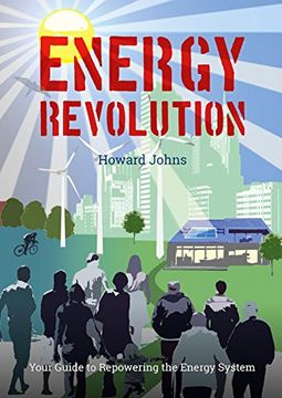 portada Energy Revolution: Your Guide to Repowering the Energy System