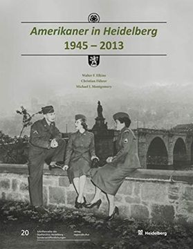 portada Amerikaner in Heidelberg 1945-2013 (en Alemán)