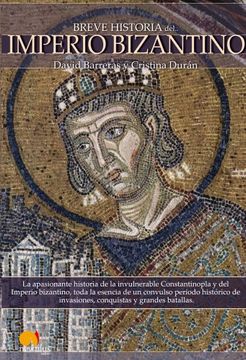 portada breve historia del imperio bizantino/ a brief history of the byzantine empire