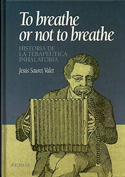 portada To Breathe or not to Breathe. Historia de la Terapeutica Inhalatoria