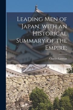 portada Leading Men of Japan, With an Historical Summary of the Empire; (in English)