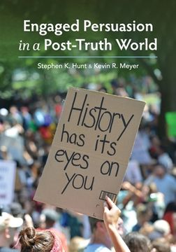 portada Engaged Persuasion in a Post-Truth World (en Inglés)