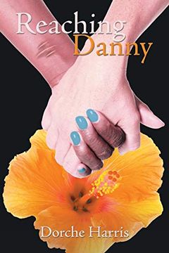 portada Reaching Danny (en Inglés)