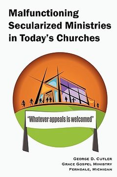 portada malfunctioning secularized ministries in today's churches