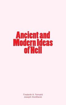 portada Ancient and Modern Ideas of Hell (en Inglés)