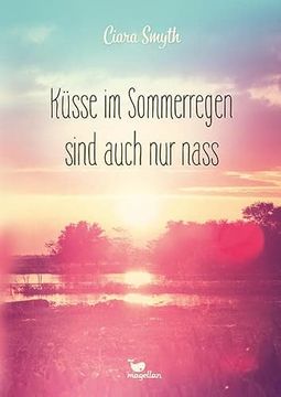 portada Küsse im Sommerregen Sind Auch nur Nass (in German)