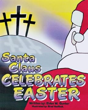 portada Santa Claus Celebrates Easter (en Inglés)