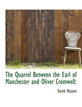 portada the quarrel between the earl of manchester and oliver cromwell