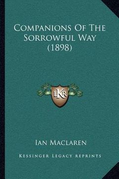 portada companions of the sorrowful way (1898) (in English)