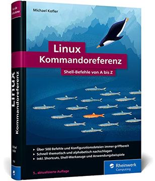 portada Linux Kommandoreferenz: Shell-Befehle von a bis z