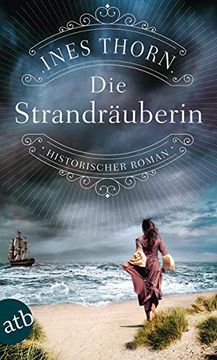 portada Die Strandräuberin: Historischer Roman (en Alemán)