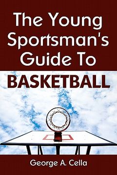 portada young sportsman's guide to basketball (en Inglés)