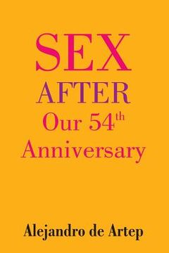 portada Sex After Our 54th Anniversary (en Inglés)