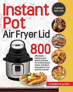 portada Instant pot air Fryer lid Cookbook 2020-2021 (en Inglés)