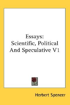 portada essays: scientific, political and speculative v1 (in English)