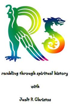 portada Rs rambling through spiritual history: with Jualt R Christos (en Inglés)