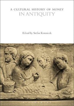 portada A Cultural History of Money in Antiquity (en Inglés)