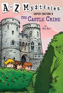 portada A to z Mysteries Super Edition #6: The Castle Crime (en Inglés)