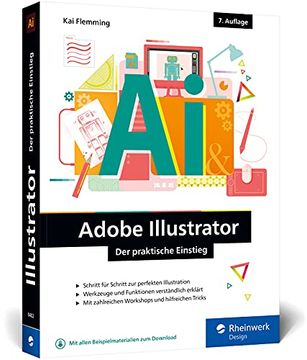 portada Adobe Illustrator: Der Praktische Einstieg: Werkzeuge, Funktionen, Workshops und Praxisbeispiele (Neue Auflage 2021) (in German)