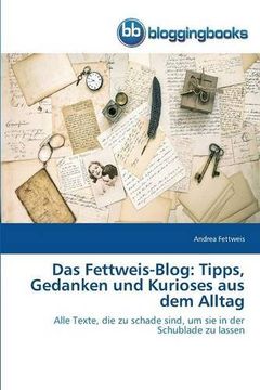portada Das Fettweis-Blog: Tipps, Gedanken und Kurioses aus dem Alltag