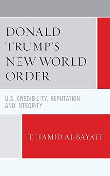 portada Donald Trump'S new World Order: U. S Credibility, Reputation, and Integrity (en Inglés)