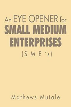 portada An eye Opener for Small Medium Enterprises (Sme s) (en Inglés)