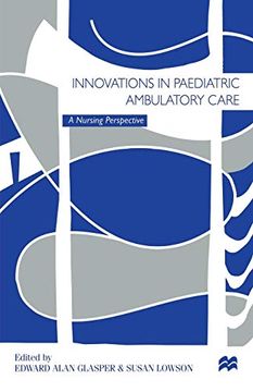 portada Innovations in Paediatric Ambulatory Care: A Nursing Perspective (en Inglés)