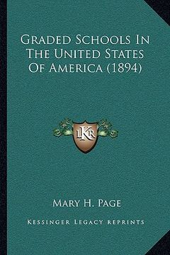 portada graded schools in the united states of america (1894)