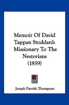 portada memoir of david tappan stoddard: missionary to the nestorians (1859) (en Inglés)