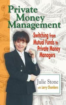 portada private money management: switching from mutual funds to private money managers (in English)