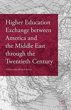 portada Higher Education Exchange Between America and the Middle East Through the Twentieth Century (en Inglés)