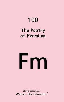 portada The Poetry of Fermium