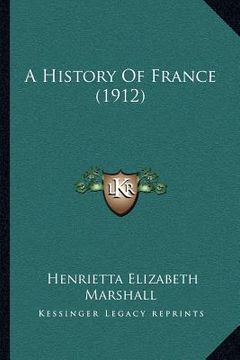 portada a history of france (1912) (en Inglés)