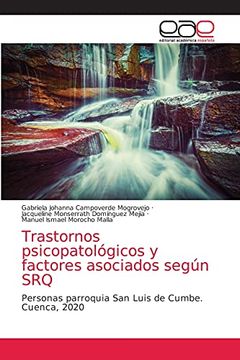 portada Trastornos Psicopatológicos y Factores Asociados Según Srq: Personas Parroquia san Luis de Cumbe. Cuenca, 2020 (in Spanish)