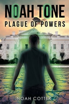 portada Noah Tone: Plague of Powers (en Inglés)