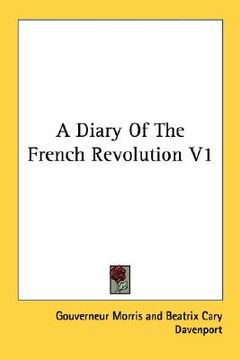 portada a diary of the french revolution v1 (in English)