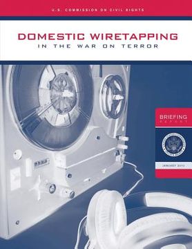 portada Domestic Wiretapping in the War on Terror (en Inglés)