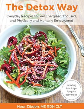 portada The Detox Way: Everyday Recipes to Feel Energized, Focused, and Physically and Mentally Empowered