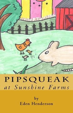 portada Pipsqueak at Sunshine Farms (en Inglés)