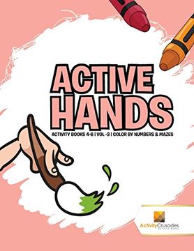 portada Active Hands: Activity Books 4-6 | Vol -3 | Color By Numbers & Mazes