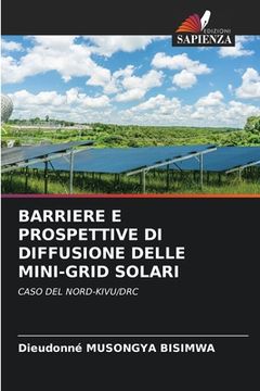 portada Barriere E Prospettive Di Diffusione Delle Mini-Grid Solari (in Italian)