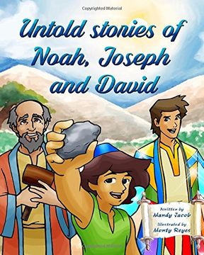 portada Untold Stories of Noah, Joseph and David