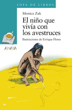 portada El Niño que Vivía con los Avestruces (in Spanish)